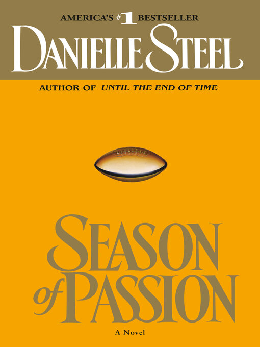 Title details for Season of Passion by Danielle Steel - Wait list